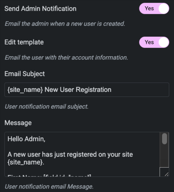 sends an email to the site administrator each time a new user registers