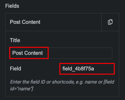 field section lets you define which form fields will be displayed in your entries list or single entry view.